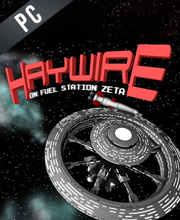 Haywire on Fuel Station Zeta