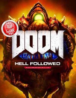 Doom Premium DLC Chiamato Hell Followed è Ora Disponibile!