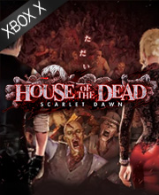 House of the Dead Scarlet Dawn Xbox Series X