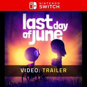 Last Day of June Nintendo Switch Trailer