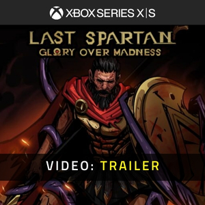 Last Spartan: Glory Over Madness Xbox Series - Trailer