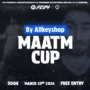 MaatM Cup di Allkeyshop – Torneo Europeo 2024