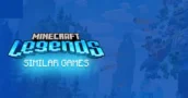 Giochi Simili a Minecraft Legends
