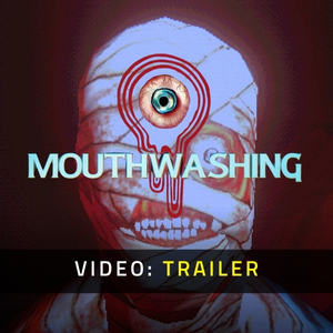 Mouthwashing - Trailer Video