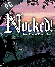 Nocked True Tales of Robin Hood Pc