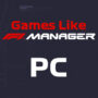 Top 10 Giochi per PC di Gestione Squadra Come F1 Manager