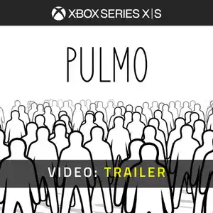 PULMO Xbox Series - Trailer Video