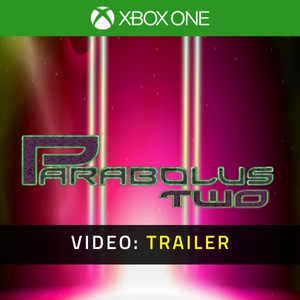 Parabolus Two Trailer del Video