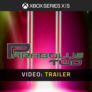 Parabolus Two Trailer del Video