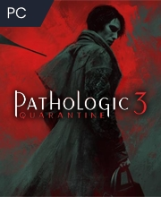 Pathologic 3 Quarantine Pc