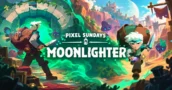 Pixel Sundays: Moonlighter – Da piccolo mercante a successo roguelite