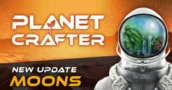 Planet Crafter: Moons Update – Nuove lune, nuove tecnologie e viaggi interplanetari