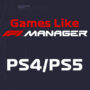 Top 10 Giochi PS4/PS5 Come F1 Manager