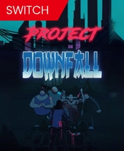 Project Downfall Switch