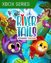 River Tails Stronger Together Xbox Series X