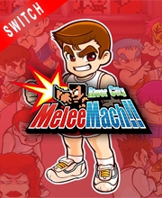 River City Melee Mach Switch
