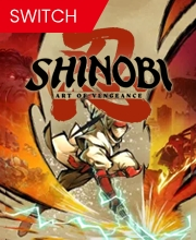 SHINOBI Art of Vengeance Switch