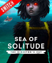 Sea of Solitude The Directors Cut