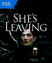 She's Leaving Playstation 5