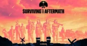 Surviving the Aftermath lascia l'Early Access