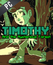 TIMOTHY AND THE MYSTERIOUS FOREST