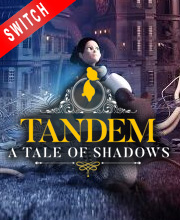 Tandem A Tale of Shadows