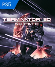 Terminator 2D NO FATE Playstation 5