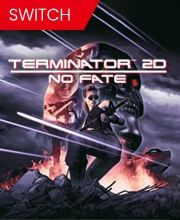 Terminator 2D NO FATE Switch