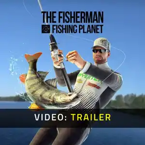The Fisherman - Fishing Planet - Trailer