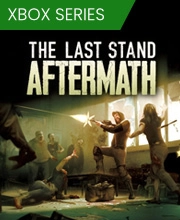 The Last Stand Aftermath Xbox Series X