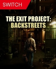 The Exit Project Backstreets Switch