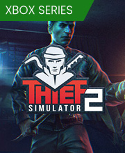Thief Simulator 2 Xbox Series X