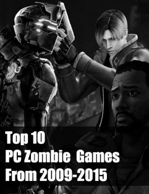 Top 10 Giochi Zombie per PC da 2009-2015