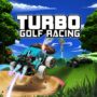 Turbo Golf Racing 1.0 è ora disponibile su Game Pass: un buco in uno!