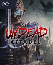 Undead Citadel VR Pc
