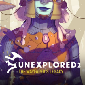 Unexplored 2: L'eredità del Viandante si avvicina al lancio