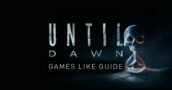 Giochi come Until Dawn