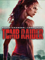 Dove vedere Tomb Raider in streaming e Video on demand