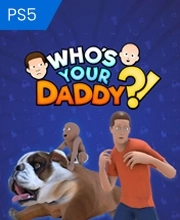 Who’s Your Daddy?! Playstation 5