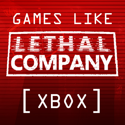 I Migliori Giochi Come Lethal Company su Xbox