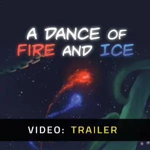 A Dance of Fire and Ice - Trailer Video