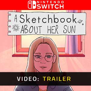 A Sketchbook About Her Sun Nintendo Switch- Rimorchio