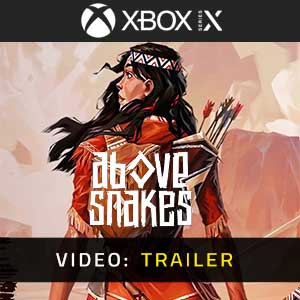 Above Snakes Xbox Series- Rimorchio Video