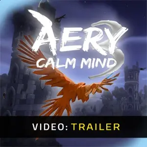 Aery - Calm Mind 3 - Trailer del video