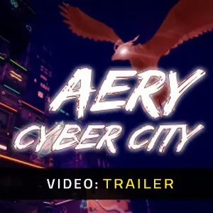 Aery - Cyber City - Trailer