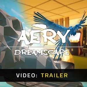 Aery Dreamscape Video Trailer