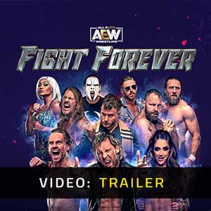 AEW Fight Forever - Rimorchio Video