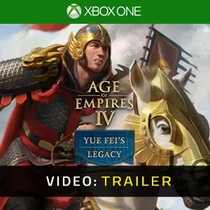 Age of Empires IV Yue Fei's Legacy Xbox One - Video Trailer