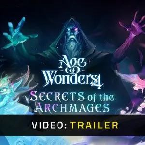 Age of Wonders 4 Secrets of the Archmages - Video Trailer
