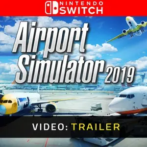 Airport Simulator 2019 Nintendo Switch - Trailer